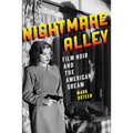 Nightmare Alley: Film Noir and the American Dream - Paperback