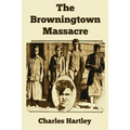The Browningtown Massacre - Paperback