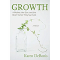 Growth: A Mother, Her Son, and the Brain Tumor They Survived - Paperback