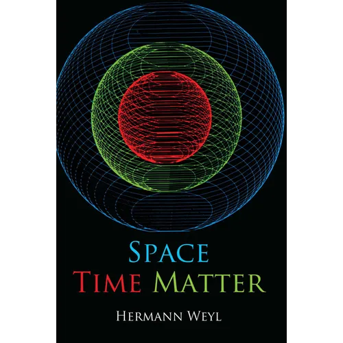 Space, Time, Matter - Paperback