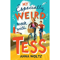 My Especially Weird Week with Tess: The Times Children's Book of the Week - Paperback