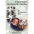 If This Is Heaven, I Am Going to Be a Good Boy - Paperback