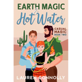 Earth Magic & Hot Water - Paperback