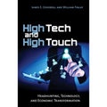 High Tech and High Touch: Headhunting, Technology, and Economic Transformation - Paperback