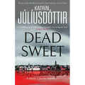 Dead Sweet: Volume 1 - Hardcover