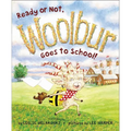Ready or Not, Woolbur Goes to School! - Hardcover