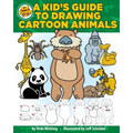 A Kid's Guide to Drawing Cartoon Animals - Paperback