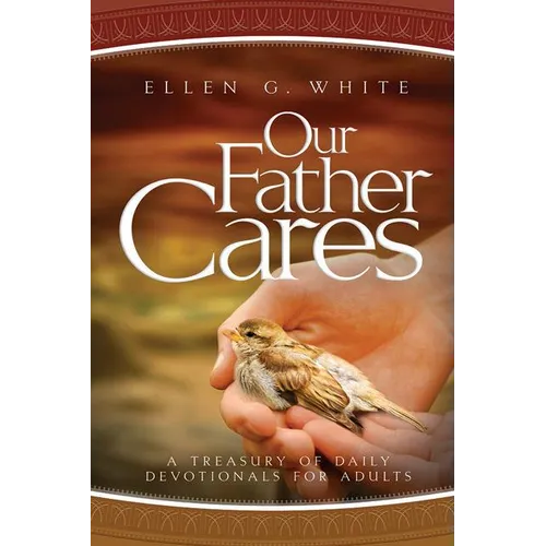 Our Father Cares: A Daily Devotional - Hardcover
