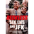Reckless: Sex, Lies and JFK - Paperback