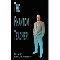 The Phantom Teacher - Paperback