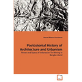 Postcolonial History of Architecture and Urbanism - Paperback