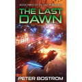The Last Dawn: Book 3 of The Last War Series - Paperback