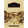 Historic Signs Over California's Roadways - Paperback
