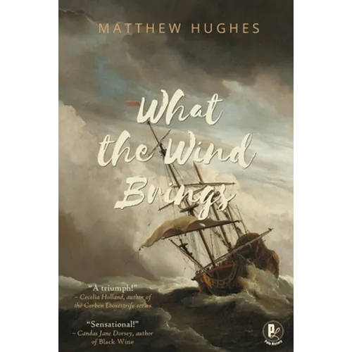 What the Wind Brings - Paperback