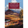 The Theft of the Iron Dogs: A Lancashire Mystery - Paperback