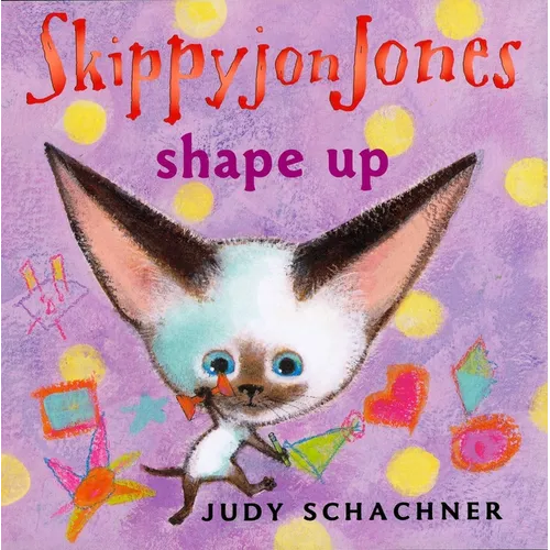 Skippyjon Jones Shape Up - Board Book