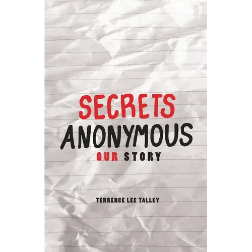 Secrets Anonymous: Our Story - Paperback