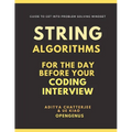 String Algorithms for the day before your Coding Interview - Paperback
