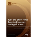 Tube and Sheet Metal Forming Processes and Applications - Hardcover