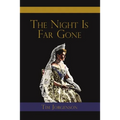 The Night Is Far Gone - Paperback
