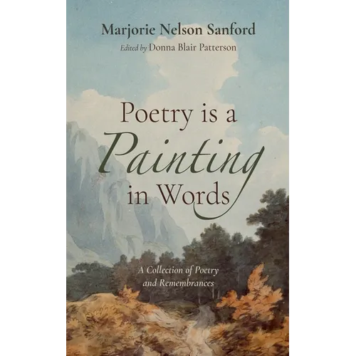 Poetry is a Painting in Words - Hardcover