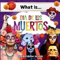 What is Dia de Los Muertos? - Paperback