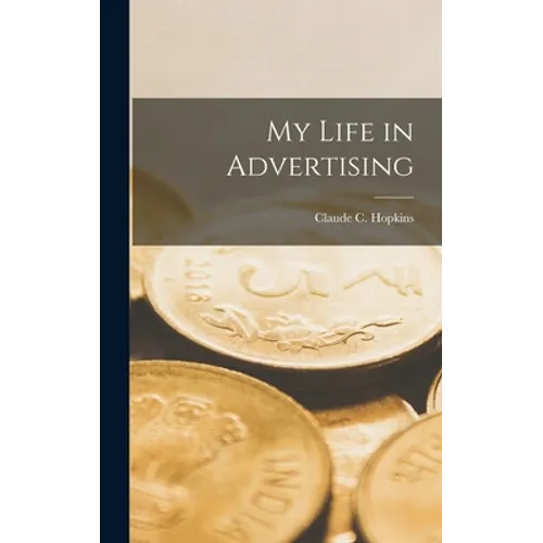 My Life in Advertising - Hardcover