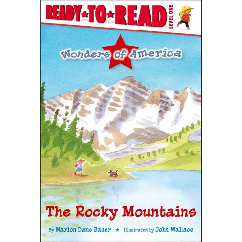 The Rocky Mountains: Ready-To-Read Level 1 - Paperback