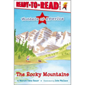 The Rocky Mountains: Ready-To-Read Level 1 - Paperback