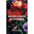 Wildflower Blooming - Paperback