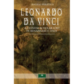 Leonardo Da Vinci. A Chinese Scholar Lost in Renaissance Italy - Paperback