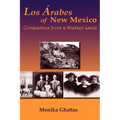 Los Arabes of New Mexico: Compadres from a Distant Land - Paperback