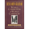 World Commodities and World Currencies: The Original 1937 Edition - Paperback
