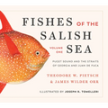 Fishes of the Salish Sea: Puget Sound and the Straits of Georgia and Juan de Fuca - Hardcover