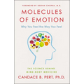 Molecules of Emotion: Why You Feel the Way You Feel - Paperback