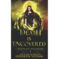 Death Is Uncovered: A Light Urban Fantasy Mystery Novel - Paperback