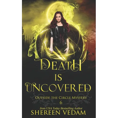 Death Is Uncovered: A Light Urban Fantasy Mystery Novel - Paperback