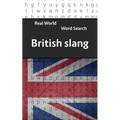 Real World Word Search: British Slang - Paperback