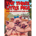 The Three Little Pigs and the Somewhat Bad Wolf - Hardcover