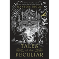 Tales of the Peculiar - Paperback