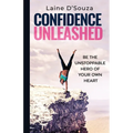 Confidence Unleashed - Paperback