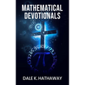 Mathematical Devotionals - Hardcover