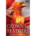 Crown of Feathers - Hardcover