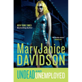 Undead and Unemployed: A Queen Betsy Novel - Paperback