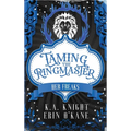 Taming The Ringmaster - Hardcover