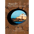 Mogador Mon Amour, Revised - Hardcover