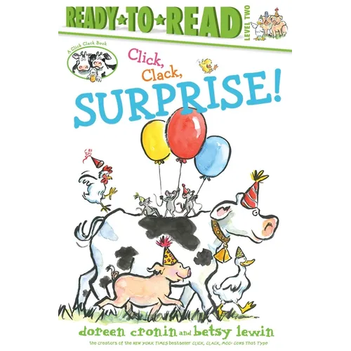 Click, Clack, Surprise!/Ready-To-Read Level 2 - Paperback
