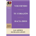 Volviendo Tu Corazon Hacia Dios / Turning Your Heart Towards God (40 Minute Bible Studies) - Paperback