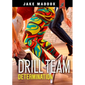 Drill Team Determination - Paperback