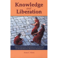 Knowledge and Liberation: Tibetan Buddhist Epistemology in Support of Transformative Religious Experience - Paperback